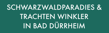 SchwarzwaldParadies & Trachten Winkler in Bad Dürrheim