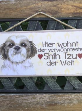 Holzschild mit Hund Shih Tzu und Spruch