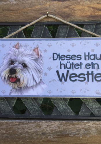 10001 Holzschild mit Hund Westi und Spruch