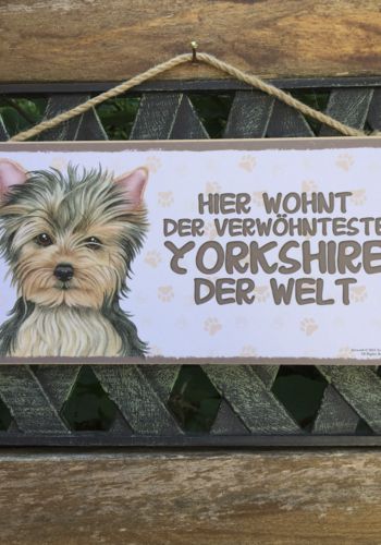 10002 Holzschild mit Hund Yorkshire und Spruch