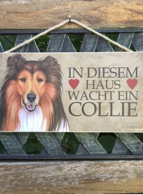 Holzschild mit Hund Colli und Spruch