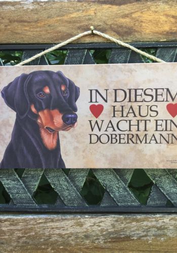 100029 Holzschild mit Hund Dobermann und Spruch