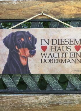 Holzschild mit Hund Dobermann und Spruch