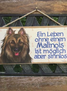 Holzschild mit Hund Malinois und Spruch